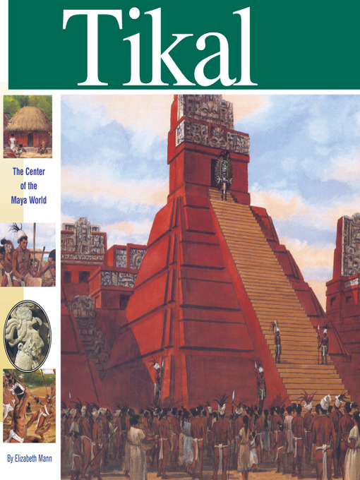Elizabeth Mann创作的Tikal作品的详细信息 - 可供借阅